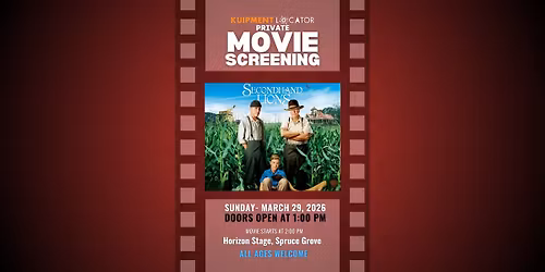 Secondhand Lions: FREE Family Movie hosted by Kuipment Loactor
