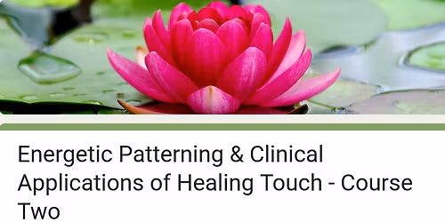Healing Touch Course 2 - December 6-7 in San Mateo