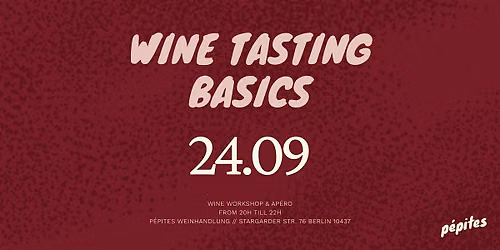 Wine Tasting Basics