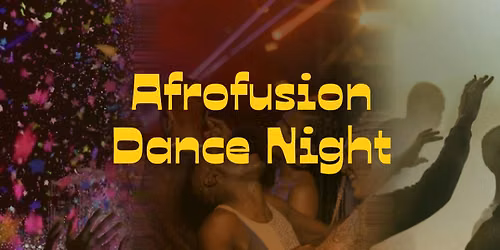 Afro Fusion Dance Night