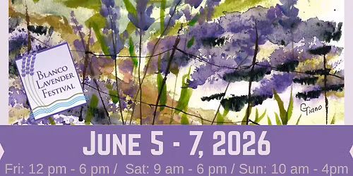 21st Annual Blanco Lavender Festival
