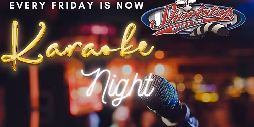 FRIDAY NIGHT KARAOKE