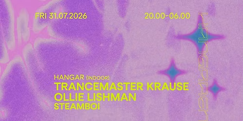 Trancemaster Krause, Ollie Lishman, steamboi, Anna Logic, DJ Spice
