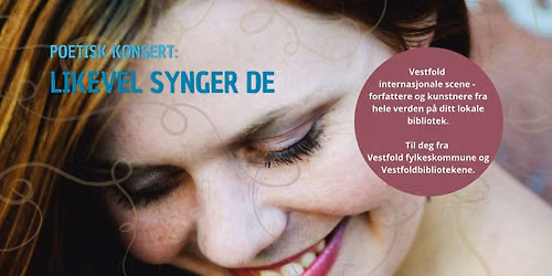 Poetisk konsert: Likevel synger de \u2022 B\u00f8lgen