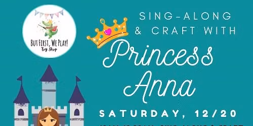 Princess Anna Sing-along, Craft & Meet & Greet!