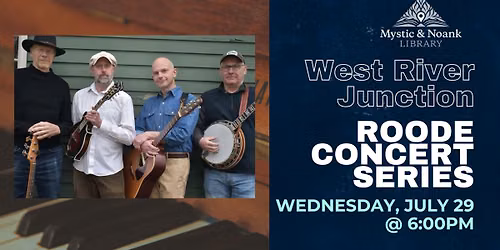 Roode Concert Series: West River Junction