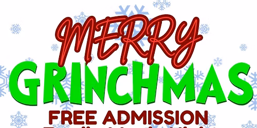 Merry Grinchmas: FREE Movie with Santa Claus and The Grinch