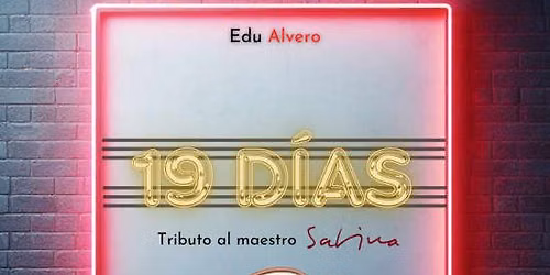 19 D\u00edas: tributo al Maestro Sabina