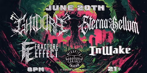 Metal Night @ Missfits w\/ GHIDORA \/\/ ETERNA BELLUM \/\/ FRACTURE EFFECT \/\/ INWAKE