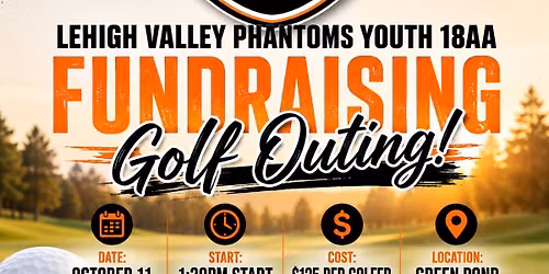 Golf Outing- Lehigh Valley Phantoms Youth 18AA
