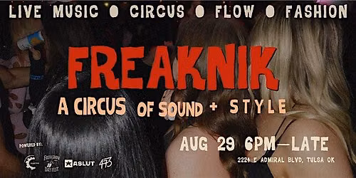 FREAKNIK: A Circus of Sound + Style