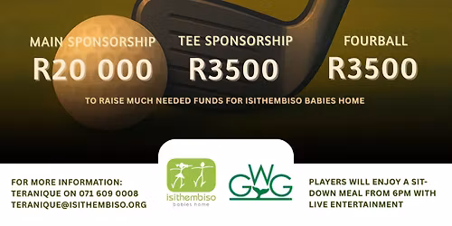 Isithembiso Babies Home Tom Kruger Memorial Cup Golf Day 2025!