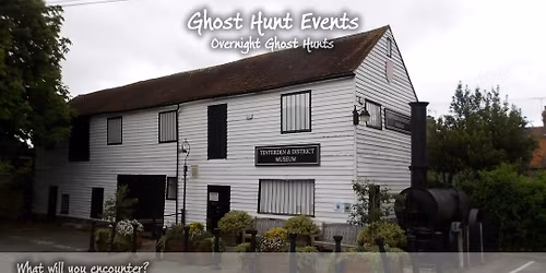 Tenterden Museum Ghost Hunt