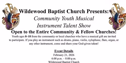 Wildewood Baptist Church Youth Talent Show