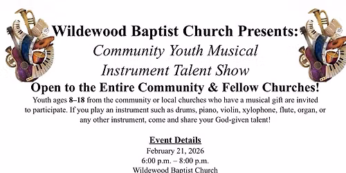 Wildewood Baptist Church Youth Talent Show