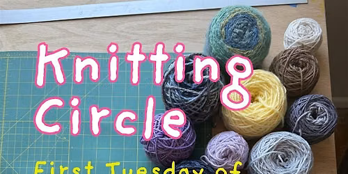 Monthly Knitting Circle