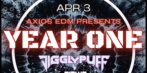 AXIOS EDM PRESENTS: YEAR ONE