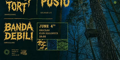 Klub Szalonych presents: vi\u0161niovy tort + Pusto + Banda Debili 