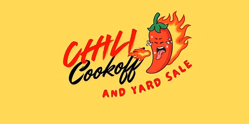 Chili Cookoff & Yard Sale (READ DESCRIPTION)