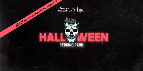 HALLOWEEN AT PERKINS PARK - STUTTGART - I LOVE REGGAETON
