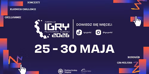 IGRY 2026 Juwenalia Politechniki \u015al\u0105skiej