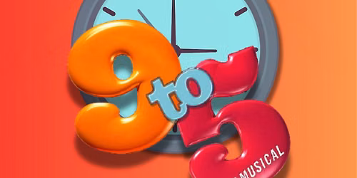 BTG Presents 9 to 5 the Musical