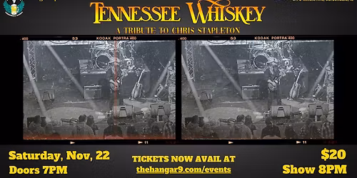 Tennessee Whiskey LIVE @ Hangar 9 (A Tribute to Chris Stapleton)