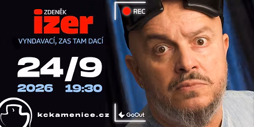 Zden\u011bk Izer: Vyndavac\u00ed, zas tam dac\u00ed | KC Kamenice