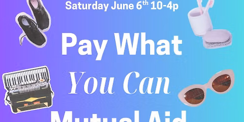 Mutual Aid Garage Sale