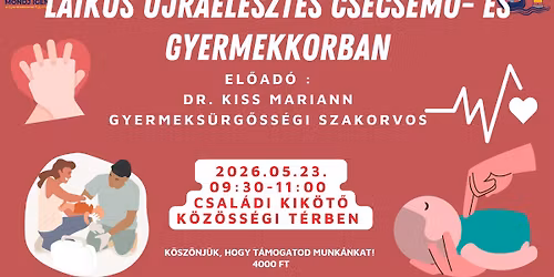 Laikus \u00fajra\u00e9leszt\u00e9s csecsem\u0151- \u00e9s gyermekkorban