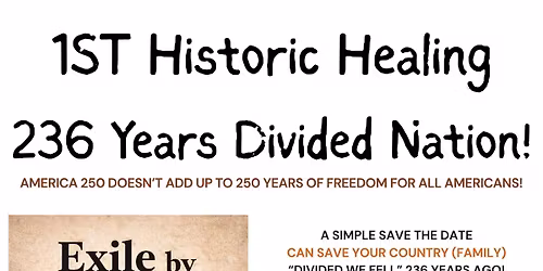 America 250 Doesn't ADD UP TO 250 Years of Freedom for all!