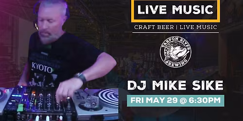 FREE Live Music | DJ Mike Sike