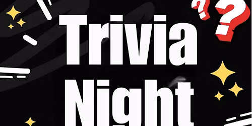 Trivia Night Tonight @7PM!