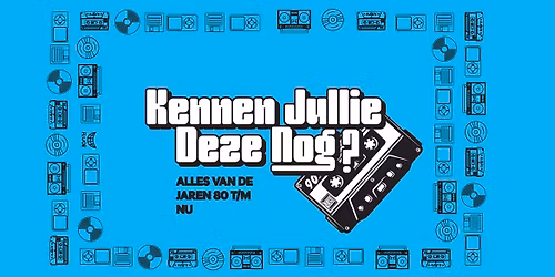 Kennen Jullie Deze Nog? | FLUOR