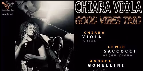 CHIARA VIOLA "GOOD VIBES TRIO" | EarlyConcert