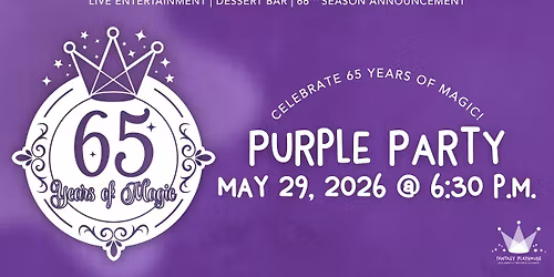 Purple Party 2026 - Celebrate 65 Years!