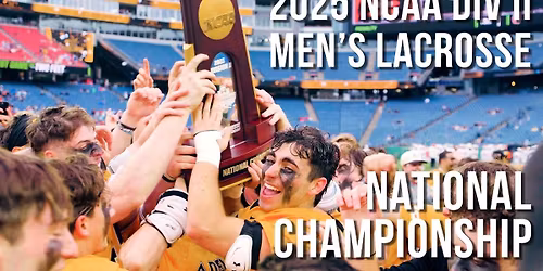 NCAA Mens Lacrosse Championships - Division I Mens Final at Scott Stadium