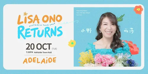 LISA ONO RETURNS AUSTRALIA TOUR 2026-ADELAIDE