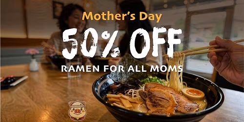 Mother\u2019s Day Ramen Celebration at Zuru Ramen Bar Miramar