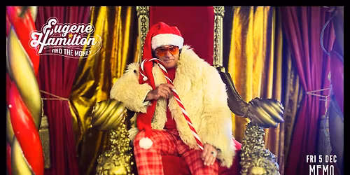 Eugene Hamilton & The Money Christmas Party | MEMO Music Hall