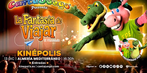 CantaJuego - Kinépolis, Almería - La Fantasía de viajar - El visionado