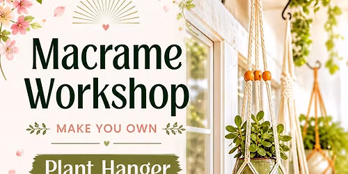 Make your own plant hanger - Macrame workshop at the Waterfront Wine Bar