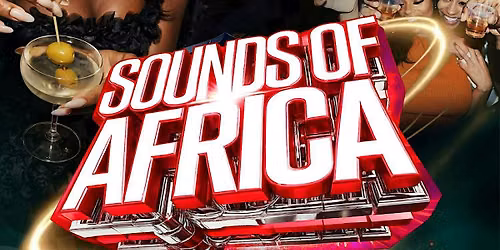 Sounds of Africa (SOA) Day Party