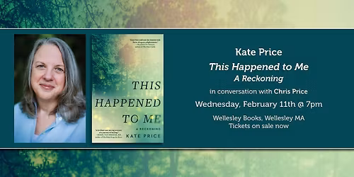 Kate Price presents "This Happened to Me"