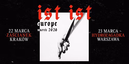 IST IST - Official Event, 22.03.2026, Klub Za\u015bcianek, Krak\u00f3w