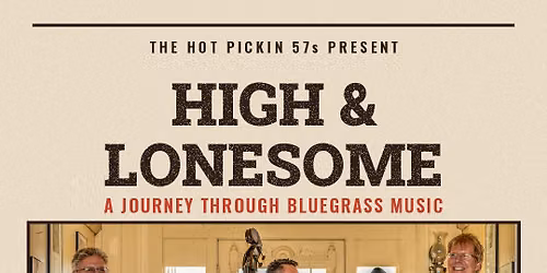 High & Lonesome: A Journey Through Bluegrass Music