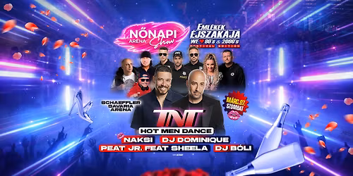 Eml\u00e9kek \u00c9jszak\u00e1ja\u2122 \u2718 N\u0151napi Ar\u00e9na Show \/\/ Szombathely \/\/ M\u00e1rc.07.