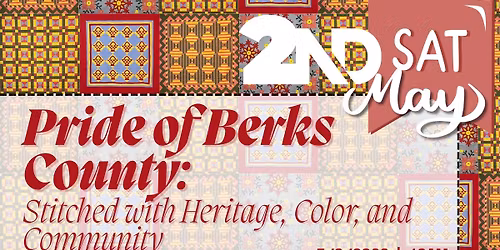 Pride of Berks County: Stitched with Heritage, Color and Community