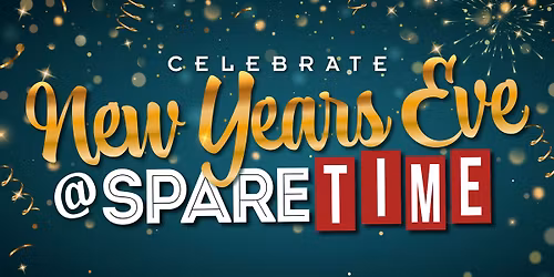 New Year's Eve Late-Night Bash @ Spare Time