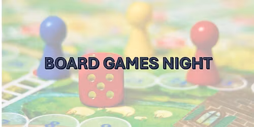 Board Games Night at Leaside Presbyterian